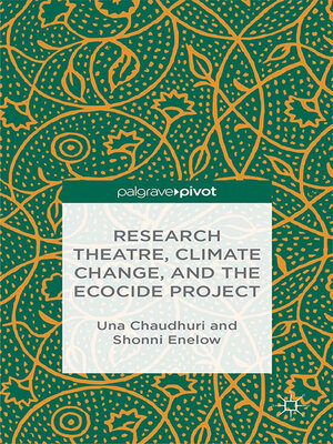 cover image of Research Theatre, Climate Change, and the Ecocide Project
